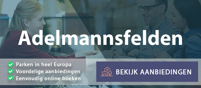 vakantieparken-adelmannsfelden-duitsland-vergelijken