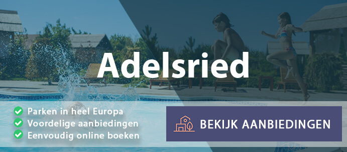 vakantieparken-adelsried-duitsland-vergelijken