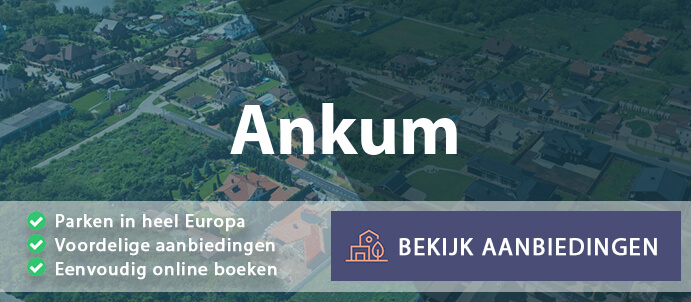 vakantieparken-ankum-duitsland-vergelijken