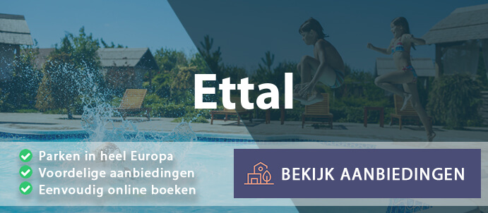 vakantieparken-ettal-duitsland-vergelijken