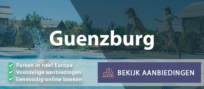 vakantieparken-guenzburg-duitsland-vergelijken