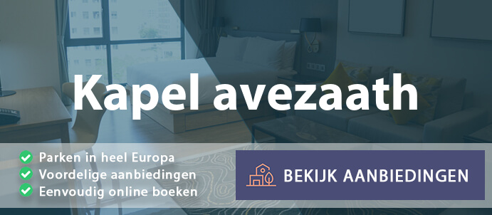 vakantieparken-kapel-avezaath-nederland-vergelijken