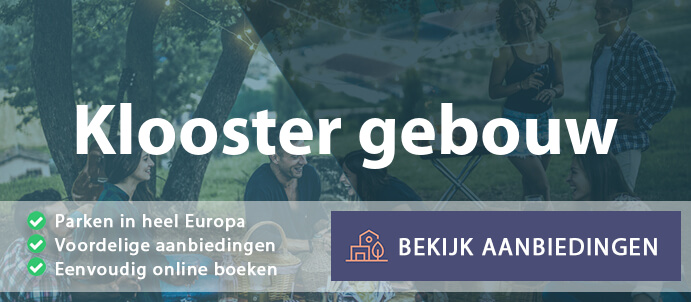 vakantieparken-klooster-gebouw-nederland-vergelijken