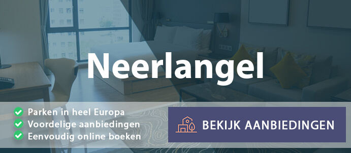 vakantieparken-neerlangel-nederland-vergelijken