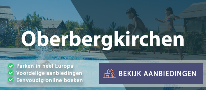 vakantieparken-oberbergkirchen-duitsland-vergelijken