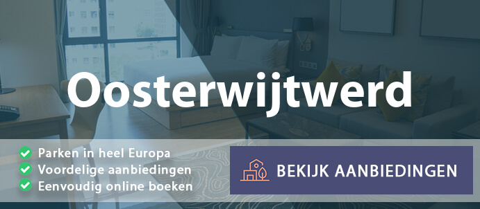 vakantieparken-oosterwijtwerd-nederland-vergelijken