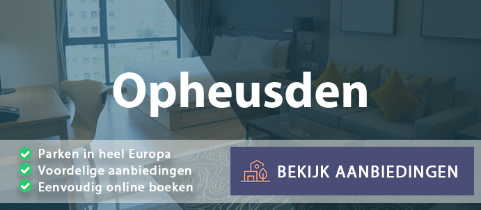 vakantieparken-opheusden-nederland-vergelijken